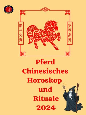 cover image of Pferd Chinesisches Horoskop  und  Rituale 2024